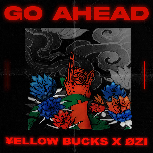 ellow Bucks X ØZI – Go Ahead (2021, File) - Discogs