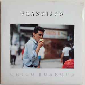 Chico Buarque – Francisco (1987