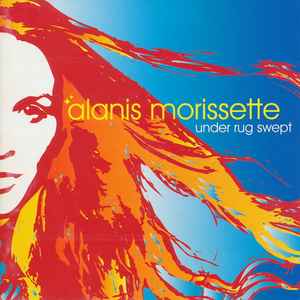 Alanis Morissette - Under Rug Swept