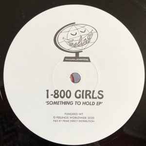 Something To Hold EP - 1-800 GIRLS