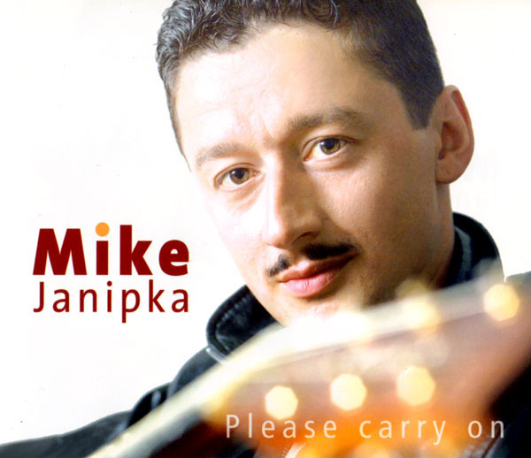 ladda ner album Mike Janipka - Please Carry On