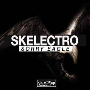 Skelectro - Sorry Eagle album cover