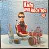 Kids Will Rock You - Kids Will Rock You ②