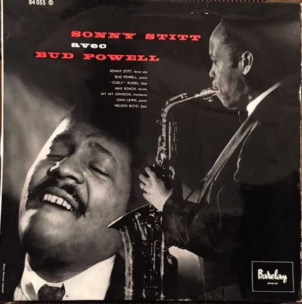 Sonny Stitt / Bud Powell / J.J. Johnson – Sonny Stitt avec Bud