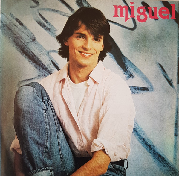 Miguel Bose' - Miguel Releases | Discogs