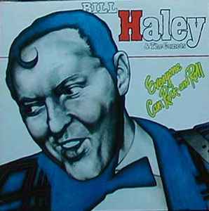 Bill Haley And His Comets - Everyone Can Rock And Roll album cover