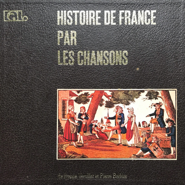 Histoire de France par les chansons. 74661 face A, Des croisades aux guerres de religion. 74661 face B, Louis XIII - La Fronde et les mazarinades - Le roi soleil - Régence et Louis XV. 74662 face A, Le règne de Louis XVI la révolution en marche. 74662 face B, De 1793 au Directoire - Napoléon. 74663 face A, Napoléon et sa légende - La Restauration. 74663 face B, La révolution de 1848 - Napoléon III - La guerre de 1870. 74664 face A, La Commune - IIIe république : les revendications sociales avant 1914. 74664 face B, IIIe république - Au temps de Monsieur Grévy - Chansons de l'Elysée - La guerre de 1914-1918 / Jean Giraudeau, Gaston Boutry, Bernard Callot, ... [et al.] | 