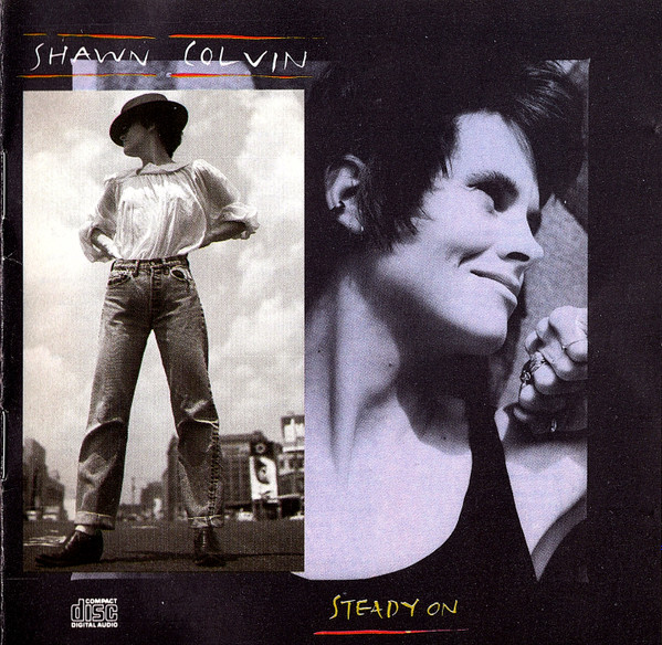 Shawn Colvin – Steady On (1989, CD) - Discogs