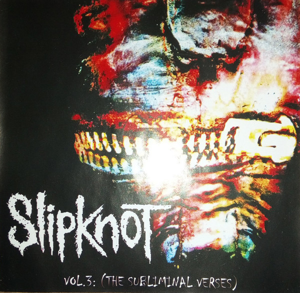 Slipknot – Vol. 3: (The Subliminal Verses) (2004, CD) - Discogs
