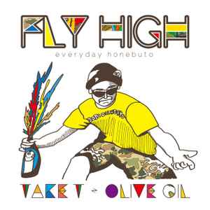 Take-T - Fly High - Everyday Honebuto album cover