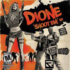 DJ Dione - Shoot Em EP