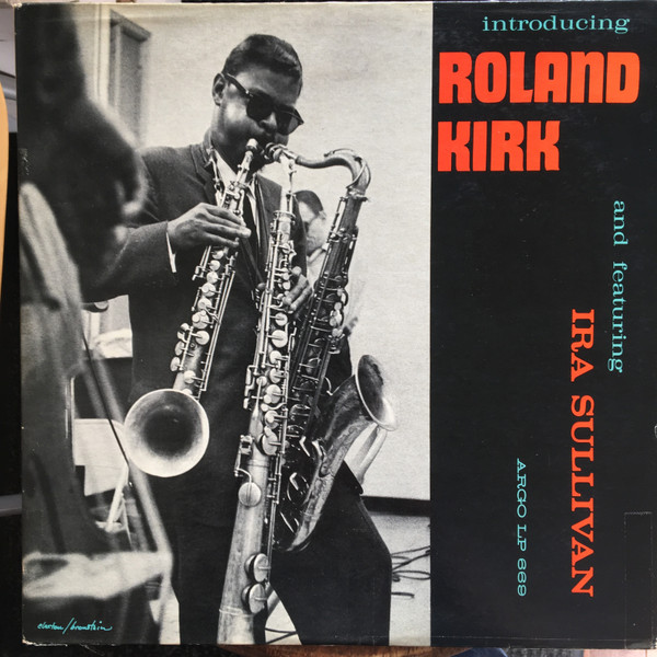 Roland Kirk - Introducing Roland Kirk | Releases | Discogs