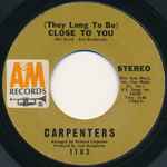 Cover of (They Long To Be) Close To You, 1970-05-00, Vinyl