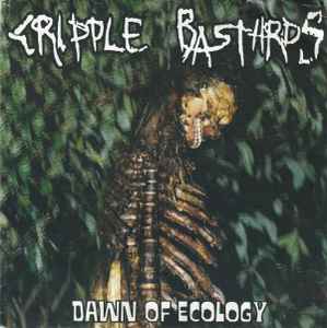 Dawn Of Ecology / Popular Easy Listening Music Ensemble - Cripple Bastards / Popular Easy Listening Music Ensemble