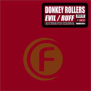 Evil / Ruff - Donkey Rollers