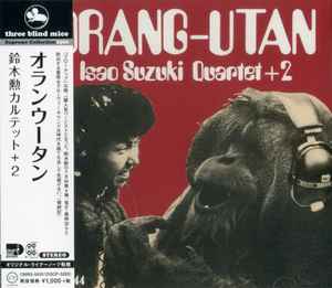 Orang-Utan - Isao Suzuki Quartet + 2