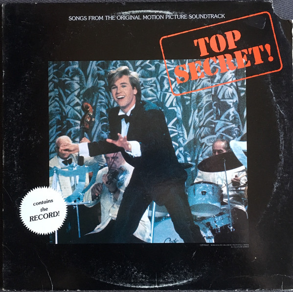 Hover Rettidig nødvendighed Val Kilmer – Songs From The Original Motion Picture Soundtrack Top Secret!  (1984, Vinyl) - Discogs