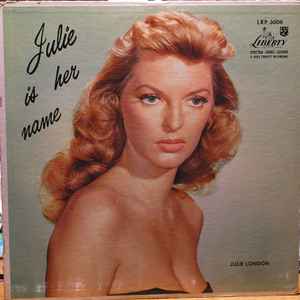 Julie London – Julie Is Her Name (1955, Hollywood Pressing, Vinyl 