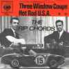 The Rip Chords - Three Window Coupe