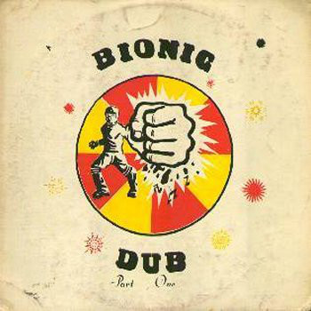 Dub Specialist – Bionic Dub (1975, Silk Screen Sleeve, Vinyl 