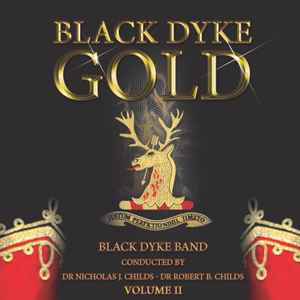 The Black Dyke Mills Band - Black Dyke Gold Volume II album cover