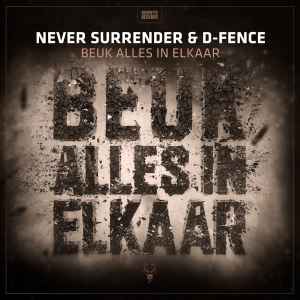 Never Surrender (5) - Beuk Alles In Elkaar