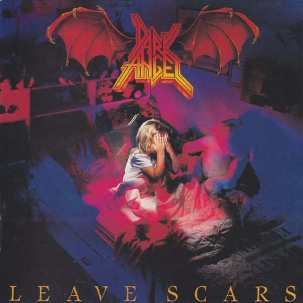 Dark Angel - Leave Scars | Releases | Discogs