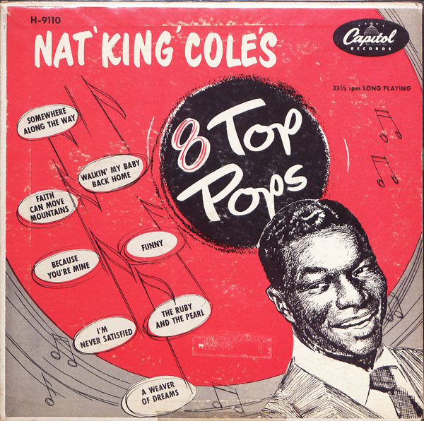 Nat King Cole With Orchestras Conducted by Les Baxter and Pete 