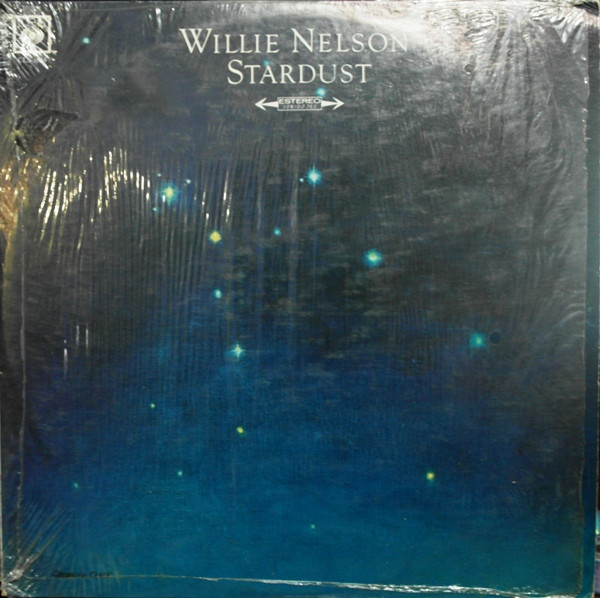 Willie Nelson - Stardust | Releases | Discogs