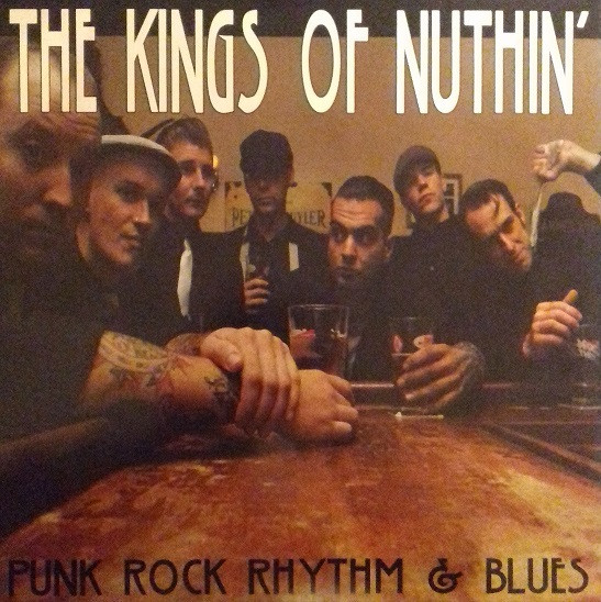 The Kings Of Nuthin' – Punk Rock Rhythm & Blues (2022, Clear 