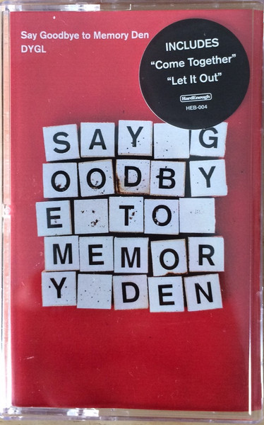 DYGL - Say Goodbye to Memory Den | Releases | Discogs