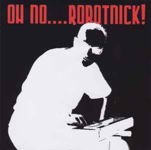 Alexander Robotnick - Oh No.... Robotnick! album cover