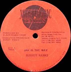 Sluggy Ranks - Jah Is The Way / World In Trouble album cover