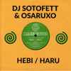 DJ Sotofett & Osaruxo - Hebi / Haru