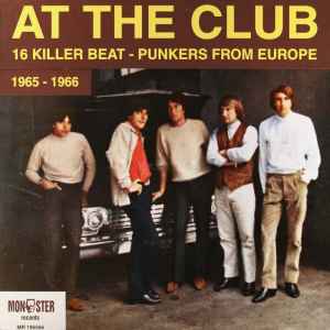 At The Club (16 Killer Beat - Punkers From Europe) - Various