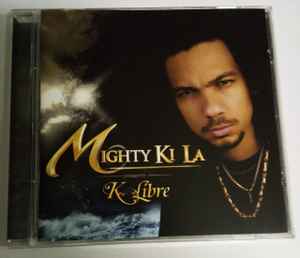 Mighty Ki La - K Libre album cover
