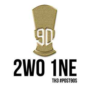 2wo 1ne - Th3 #Post90s album cover