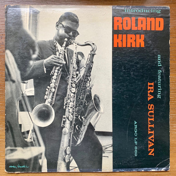 Roland Kirk – Introducing Roland Kirk (1960, Vinyl) - Discogs