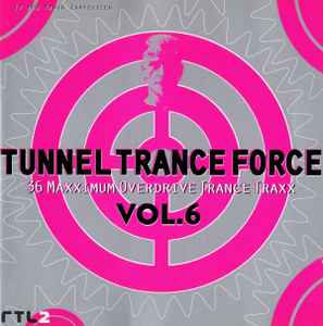 Various - Tunnel Trance Force Vol. 6