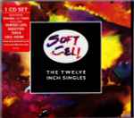 Soft Cell – The Twelve Inch Singles (2000, CD) - Discogs