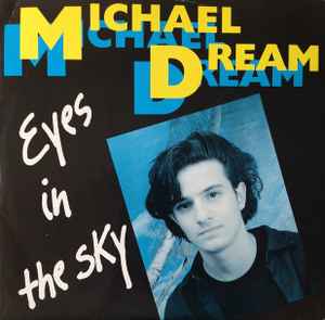 Michael Dream - Eyes In The Sky