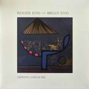 Roger Eno - Mixing Colours album cover