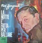 Cover of La Notte Ѐ Fatta Per Ballare, , Vinyl