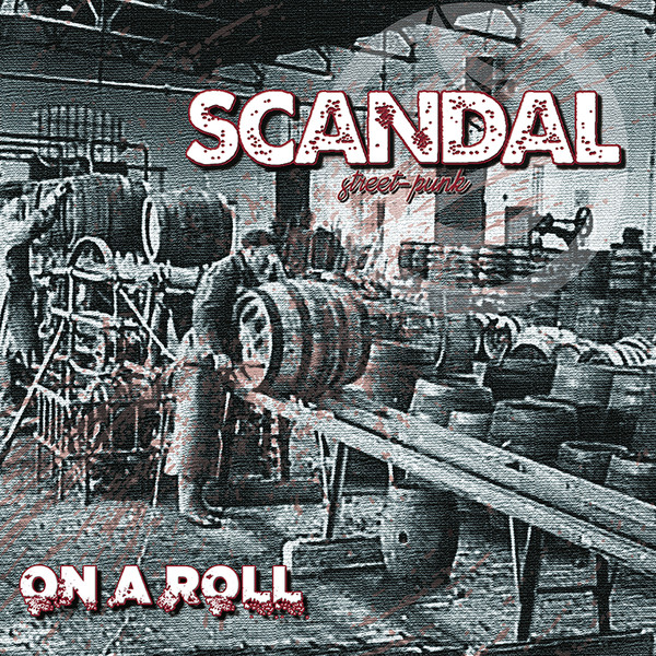 lataa albumi Scandal Street Punk - On A Roll