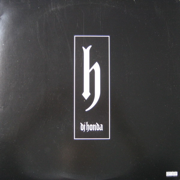 DJ Honda - DJ Honda | Releases | Discogs