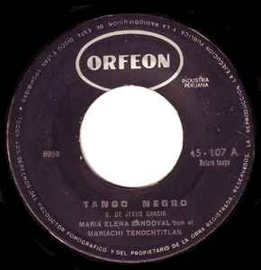 María Elena Sandoval Y Mariachi Tenochtitlán De Heriberto Aceves - Tango  Negro / Flores Negras | Releases | Discogs