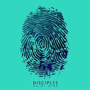 Disciples (5) - On My Mind album cover