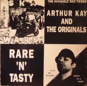 Arthur Kay & The Originals - Rare 'N' Tasty