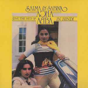 Salma Agha - Agha: Salma & Sabina Sing The Hits Of Abba In Hindi album cover