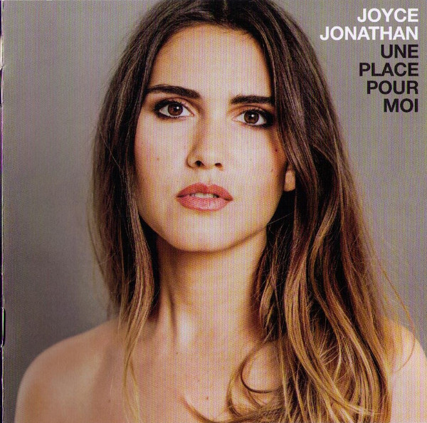 Joyce Jonathan Une Place Pour Moi 2016 CD - Discogs